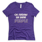 On Sundays We Wear Purple- Women's V-Neck - Northmade Co