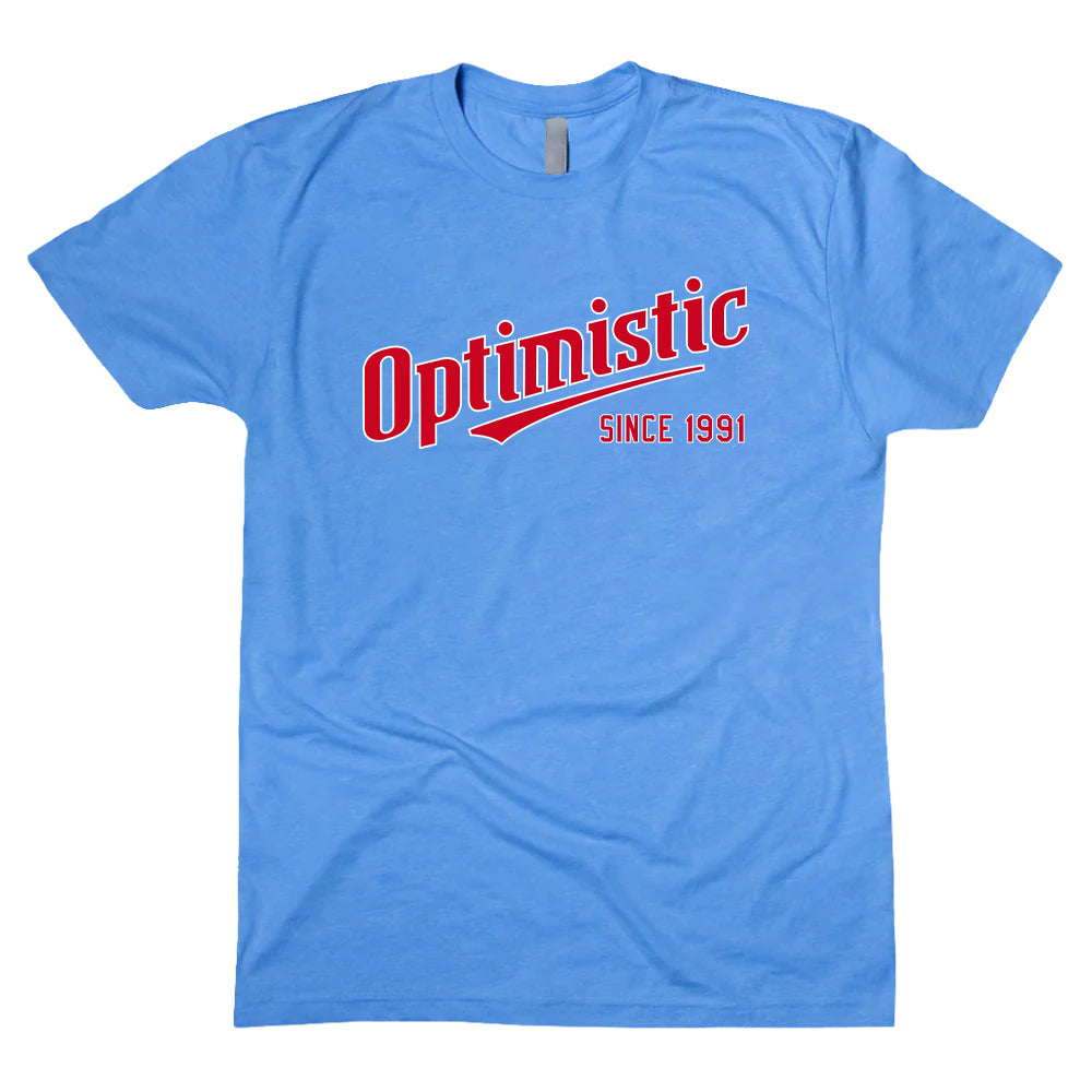 Optimistic Since 1991 Shirt - Northmade Co