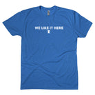 We Like It Here - Minnesota T-Shirt - Northmade Co