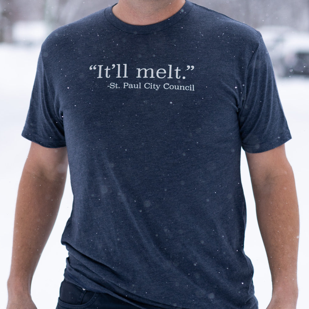 It'll Melt | St. Paul Shirt - Northmade Co