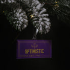 Optimistic Since 1961- Ornament - Northmade Co