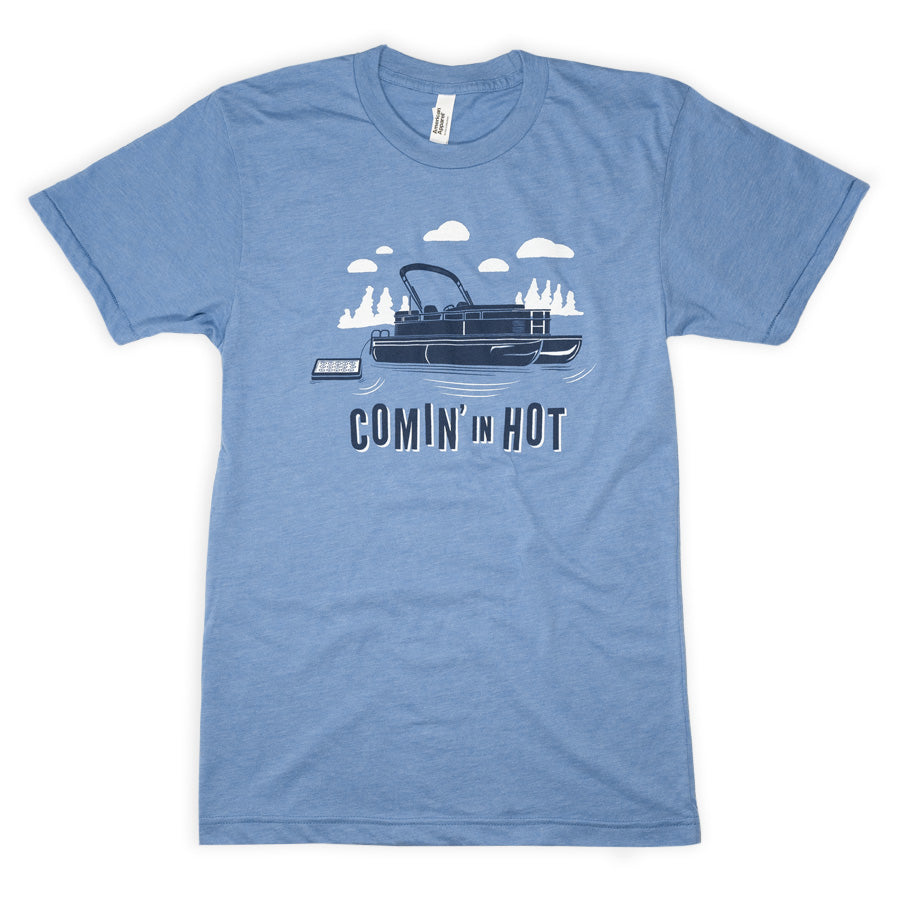 
                  
                    Comin' In Hot Pontoon Shirt - Northmade Co
                  
                