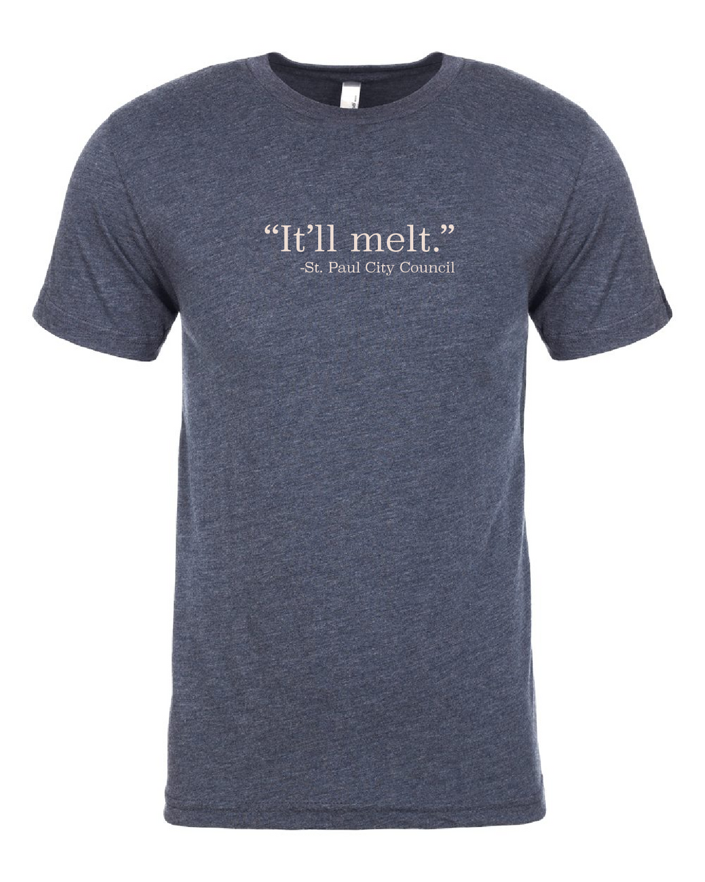 It'll Melt | St. Paul Shirt - Northmade Co